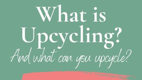 what is upcycling and what can you upcycle